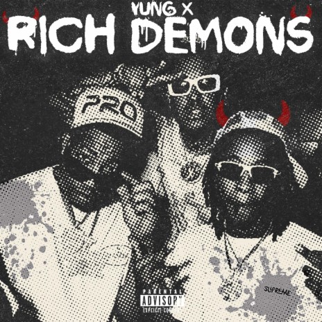 Rich Demons ft. Yung X | Boomplay Music