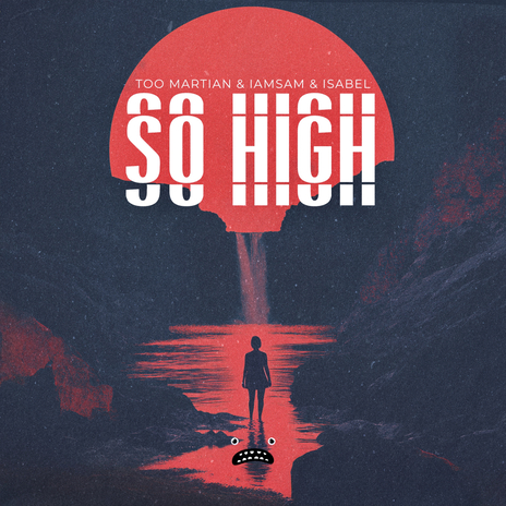 So High ft. IAMSAM & Isabel | Boomplay Music