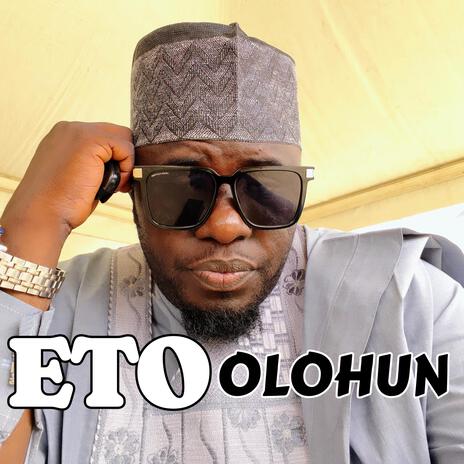 ETO OLOHUN | Boomplay Music