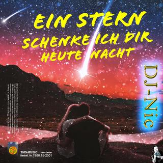 Ein Stern schenke ich dir heute Nacht