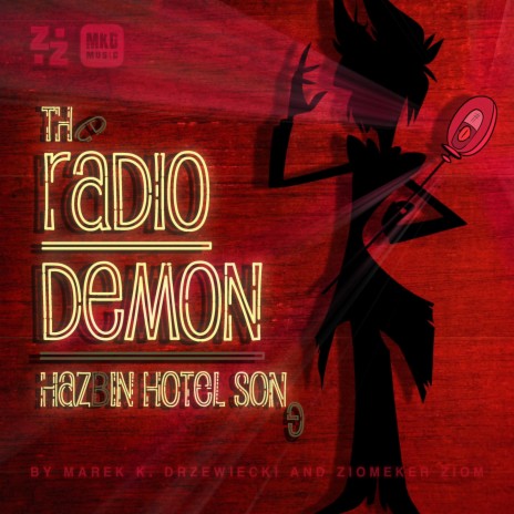 The Radio Demon (Hazbin Hotel Song) ft. Ziomeker Ziom | Boomplay Music