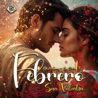 Febrero (Mes del Amor) - Emigdio Gómez | San Velentin | EGA Studio lyrics | Boomplay Music