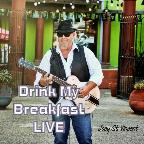Drink My Breakfast (LIVE) (Busker Mix) | Boomplay Music