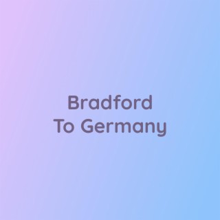 Bradford To Germany