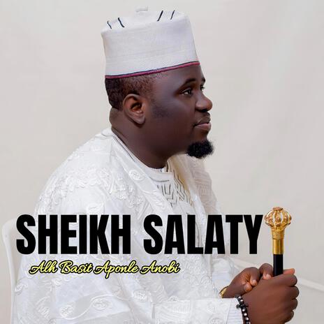 SHEIKH SALATY | Boomplay Music