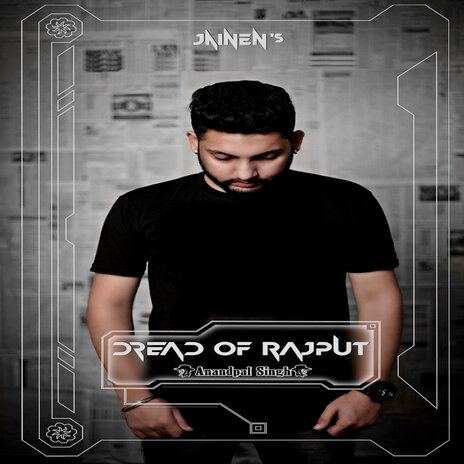 Dread of Rajput (Anandpal Singh) | Boomplay Music