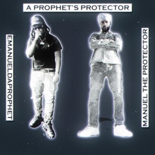 A Prophet's Protector