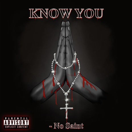 Know You (No Saint)