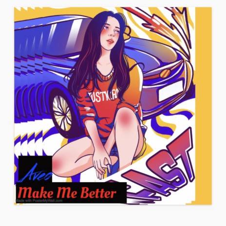 Make Me Better | Boomplay Music