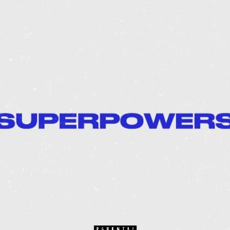 SuperPowers | Boomplay Music