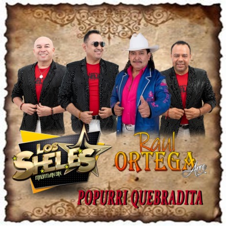 Popurri Quebradita ft. Raul Ortega | Boomplay Music