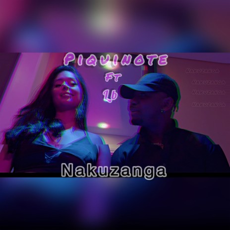 Nakuzanga ft. Lb angolano | Boomplay Music