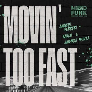 Movin' Too Fast (Empire Mix)