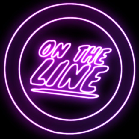 On the line | Boomplay Music
