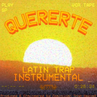 Quererte (Latin Trap Instrumental)