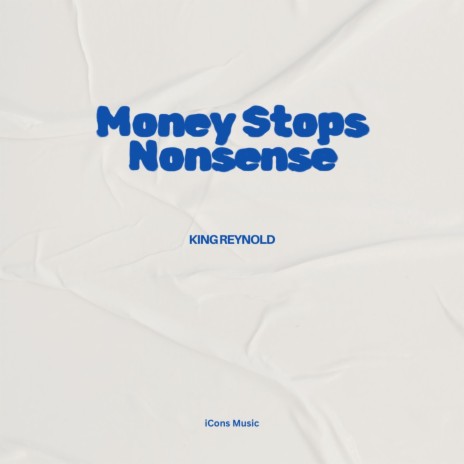 Money Stops Nonsense | Boomplay Music