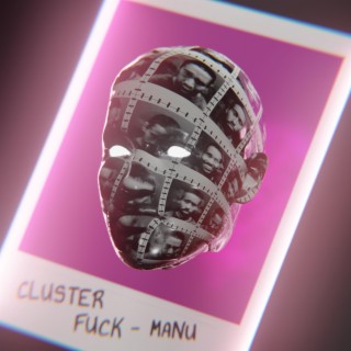 Cluster Fuck EP