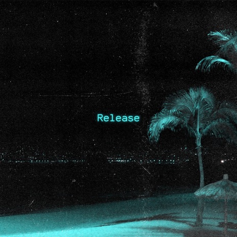 Release