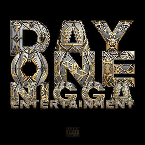 Day One Nigga Entertainment ft. Q | Boomplay Music