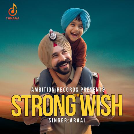 Strong Wish | Boomplay Music