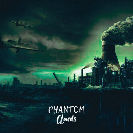 Phantom Clouds | Boomplay Music