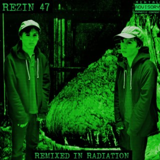 Remixed in Radiation