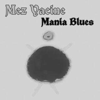 Mania Blues