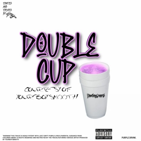 Double Cup ft. Indigo $AM & Stereo $hakuu | Boomplay Music