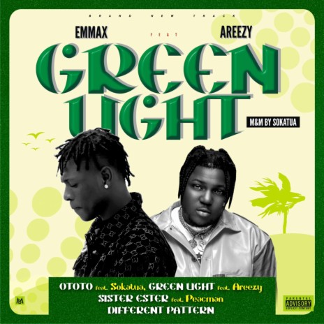 GREEN LIGTH ft. AREEZY