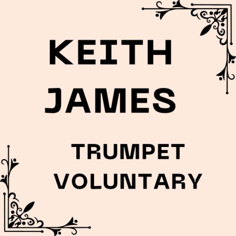 Trumpet Voluntary (Organ Version)