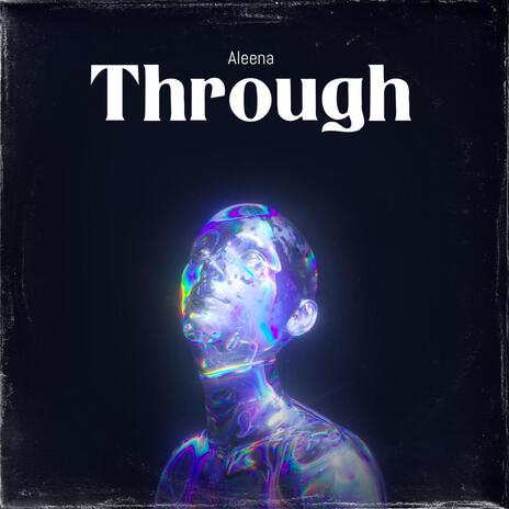 Through | Boomplay Music