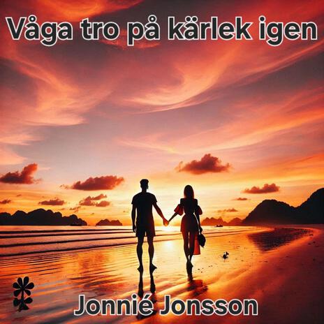 Våga tro på kärlek igen | Boomplay Music