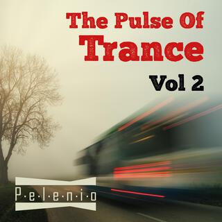 The Pulse Of Trance - Vol 2