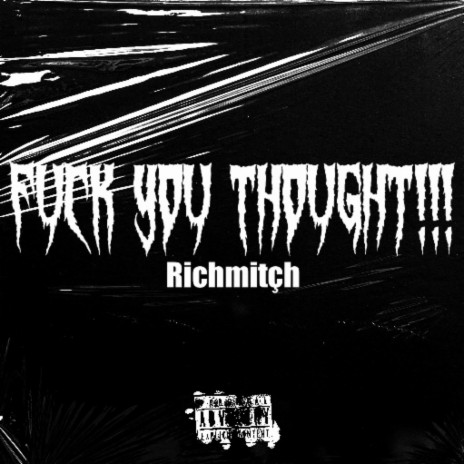Fuck you thought | Boomplay Music