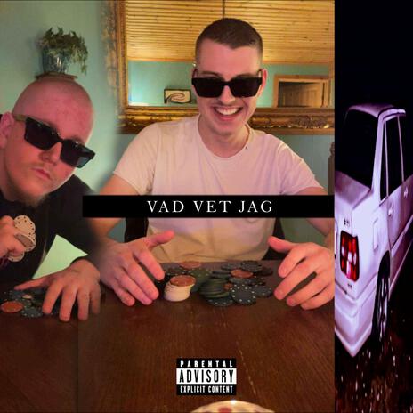 VAD VET JAG (Med Benny Bus) ft. BlackJesus | Boomplay Music