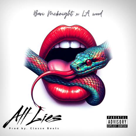 All Lies ft. L A wood | Boomplay Music