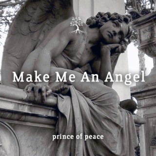 Make Me an Angel