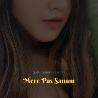 Mere Pas Sanam