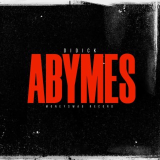 Abymes lyrics | Boomplay Music