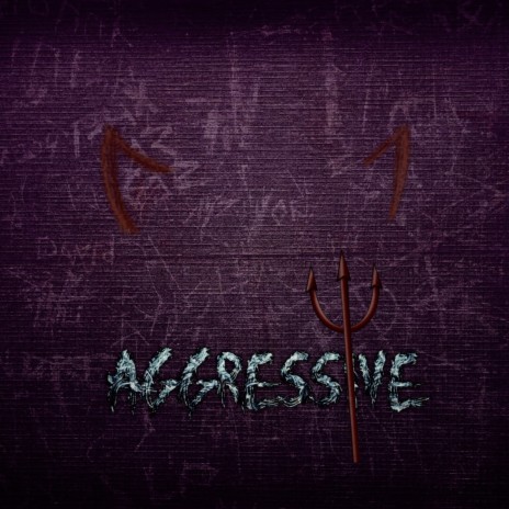 Aggressive | Boomplay Music