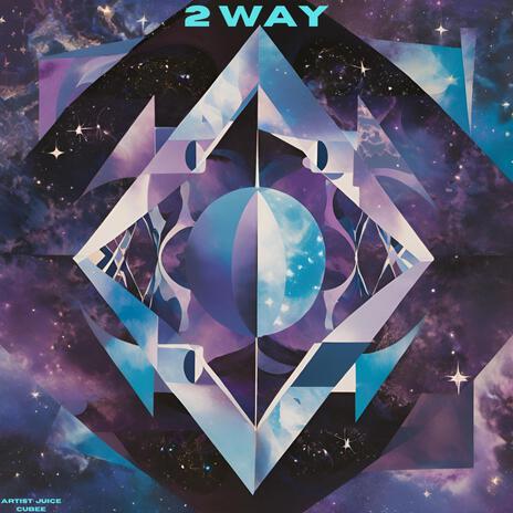 2 way | Boomplay Music