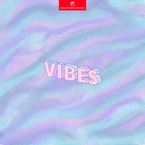 Vibes | Boomplay Music