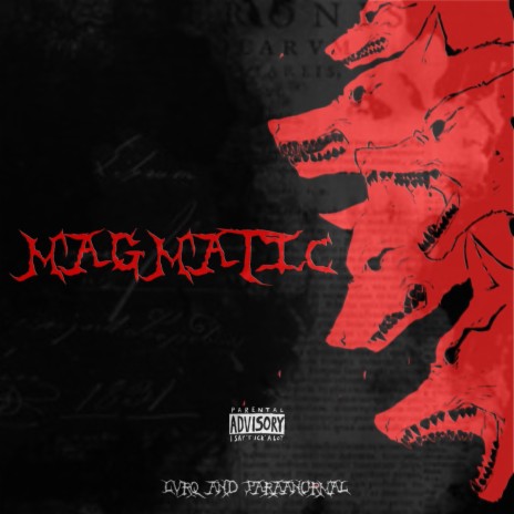 MAGMATIC ft. Paraanormal | Boomplay Music