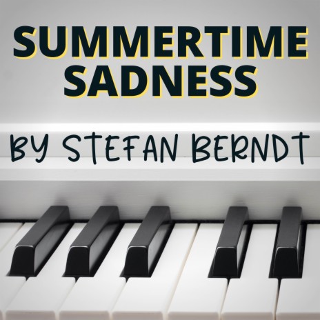 Summertime Sadness | Boomplay Music