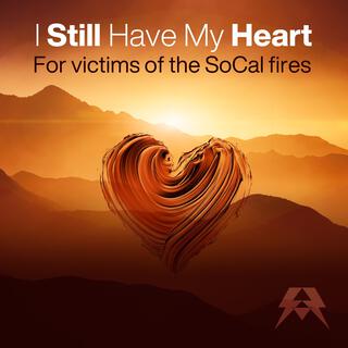 I Still Have My Heart lyrics | Boomplay Music