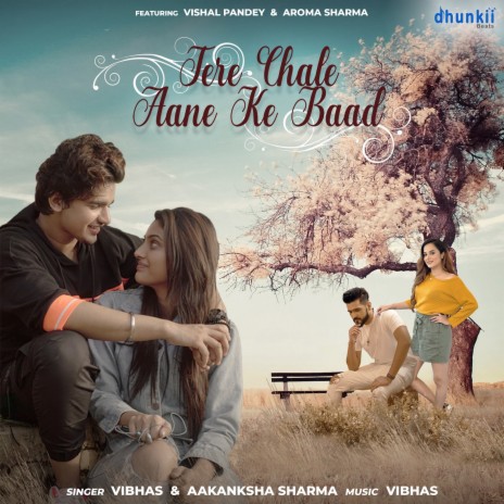 Tere Chale Aane Ke Baad ft. Aakanksha Sharma | Boomplay Music