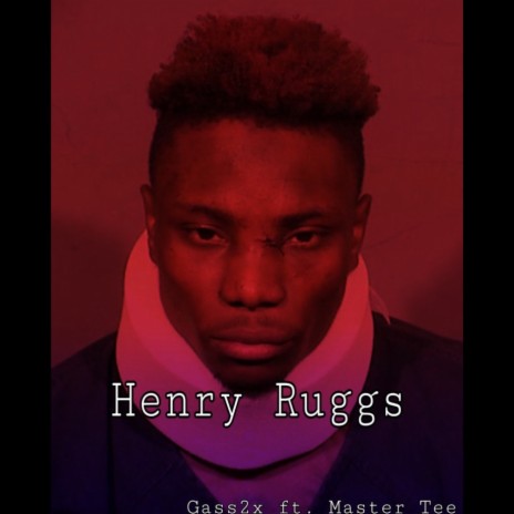 Henry Ruggs ft. Master Tee BM | Boomplay Music