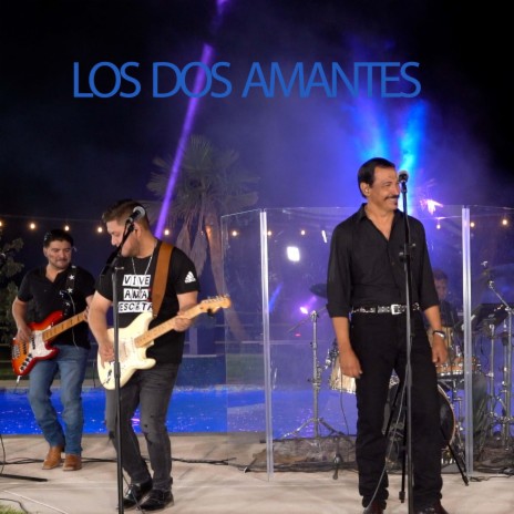 LOS DOS AMANTES | Boomplay Music