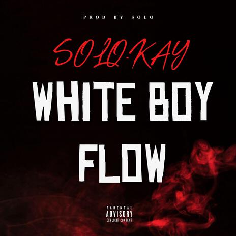 White boy flow | Boomplay Music