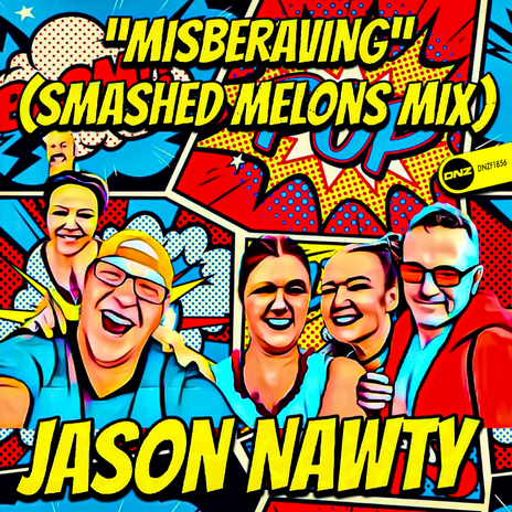 Misberaving (Smashed Melons Mix) | Boomplay Music